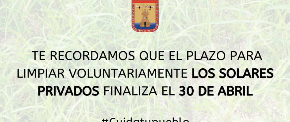 LIMPIEZA VOLUNTARIA SOLARES MUNICIPALES 